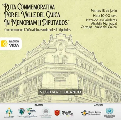 RUTA CONMEMORATIVA POR EL VALLE DEL CAUCA IN MEMORIAM 11 DIPUTADOS