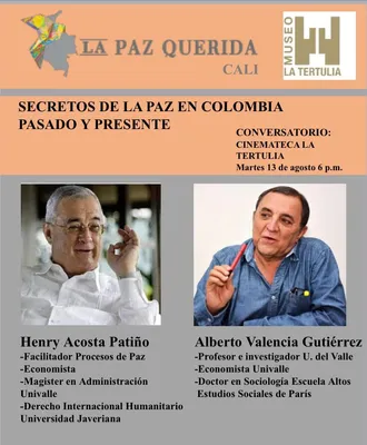 Conversatorio Secretos de la paz en Colombia. Pasado y presente