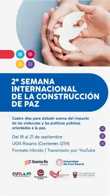 Inscripciones abiertas a la segunda semana para la Construcción de la Paz en la Universidad del Gran Rosario