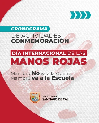 ACTIVIDADES CONMEMORACIÓN DÍA INTERNACIONAL DE LAS MANOS ROJAS