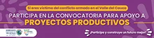 Banner Convocatoria Apoyo a proyectos productivos víctimas 2024