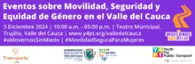 Evento sobre Movilidad, Seguridad y Equidad de Género en el Valle del Cauca