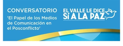 EL JUEVES 14 de abril... El Papel de los Medios de Comunicación en el Posconflicto