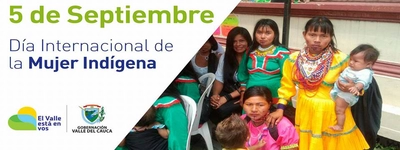 Gobernación del Valle conmemoró Día internacional de la mujer Indígena