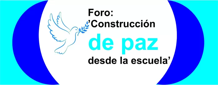 La educación se prepara para el foro: 'Construcción de paz desde la escuela'