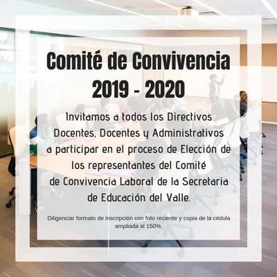 Elección del Comité de Convivencia Laboral para  los docentes, directivos docentes y personal administrativo