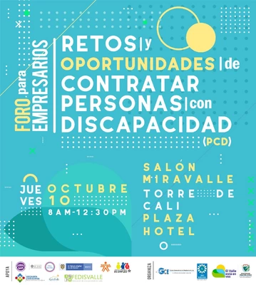 Empresarios del Valle del Cauca conocerán los Retos y Oportunidades de contratar Personas con Discapacidad