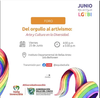 Gobernación del Valle celebra el Mes del Orgullo Gay con el foro  virtual ‘Del Orgullo al Artivismo: Arte y Cultura en la Diversidad’