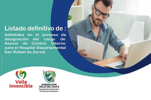 Listado Definitivo De Admisión Del Cargo De Asesor De Control Interno Para El Hospital Departamental San Rafael De Zarzal