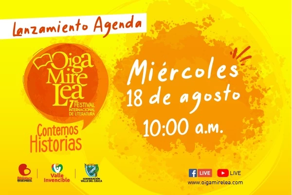 Este 18 de agosto se conocerá la agenda del VII Festival Internacional de Literatura ‘Oiga Mire Lea’