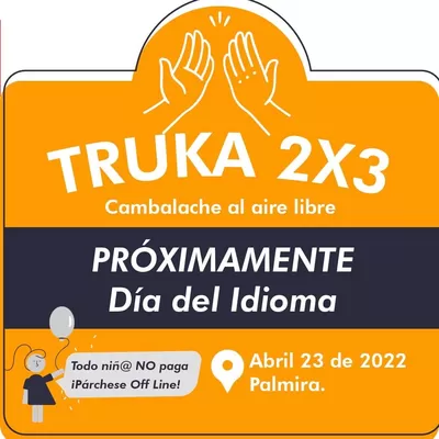 Celebra el Día del Idioma con ‘Truka 2x3 Cambalache al Aire Libre’ en el municipio de Palmira