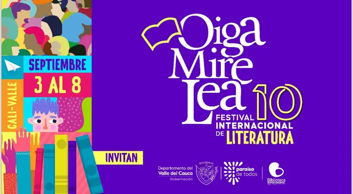 Nueve escritores internacionales y más de 50 nacionales y regionales, en la agenda del Festival Internacional de Literatura Oiga Mire Lea